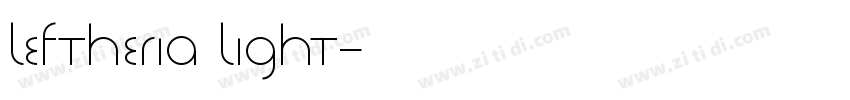Leftheria Light字体转换